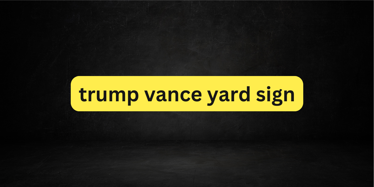 trump vance yard sign