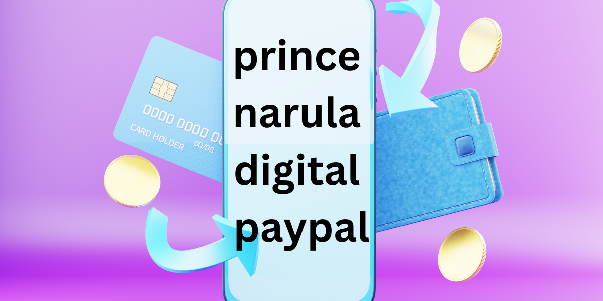 prince narula digital paypal