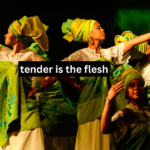 tender is the flesh