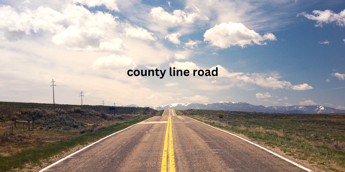 county line road